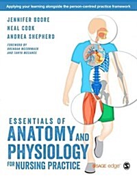 Essentials of Anatomy and Physiology for Nursing Practice (Paperback)