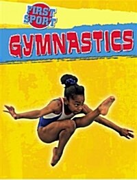 First Sport: Gymnastics (Paperback, Illustrated ed)