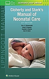Cloherty and Starks Manual of Neonatal Care (Paperback, 8)