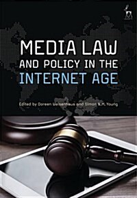 Media Law and Policy in the Internet Age (Hardcover)