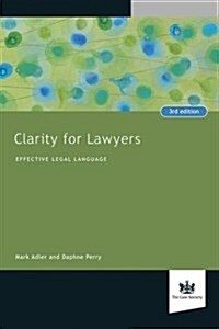 Clarity for Lawyers : Effective Legal Language (Paperback, 3 Revised edition)