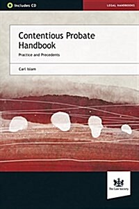 Contentious Probate Handbook : Practice and Precedents (Multiple-component retail product)