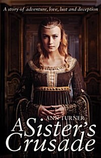 A Sisters Crusade (Paperback)