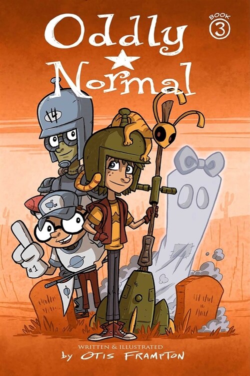 Oddly Normal, Book 3 (Paperback)