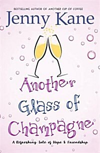 Another Glass of Champagne (Paperback)