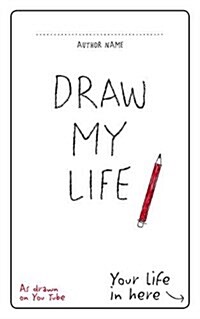 Draw My Life (Paperback)
