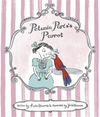 Petunia Paris's Parrot (Hardcover)