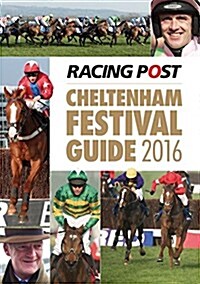 Racing Post Cheltenham Festival Guide (Paperback)