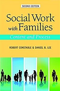 Social Work with Families : Content and Process (Paperback, 2 Rev ed)