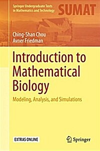 Introduction to Mathematical Biology: Modeling, Analysis, and Simulations (Hardcover, 2016)