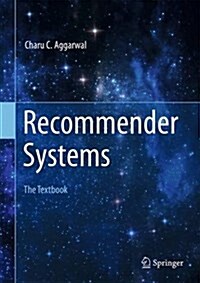 Recommender Systems: The Textbook (Hardcover, 2016)