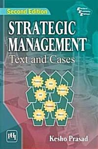 Strategic Management : Text and Cases (Paperback, 2 Rev ed)