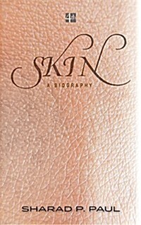 Skin : A Biography (Hardcover)