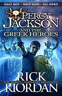 Percy Jackson and the Greek Heroes (Paperback)