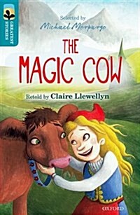 Oxford Reading Tree TreeTops Greatest Stories: Oxford Level 9: The Magic Cow (Paperback)