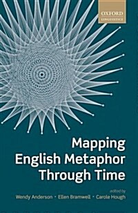Mapping English Metaphor Through Time (Hardcover)