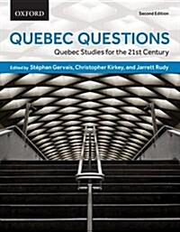 Quebec Questions: Quebec Studies for the Twenty-First Century (Paperback, 2)