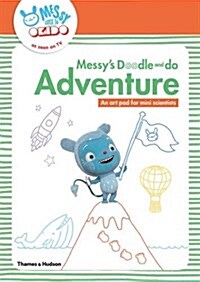 Messys Doodle and Do Adventure : An Art Pad for Mini Scientists (Paperback)