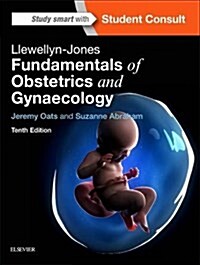 Llewellyn-Jones Fundamentals of Obstetrics and Gynaecology (Paperback, 10 ed)