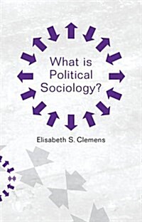 What is Political Sociology? (Hardcover)