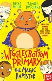 Wigglesbottom Primary: The Magic Hamster (Paperback)