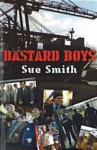 Bastard Boys (Paperback)