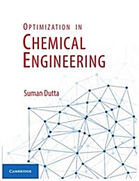 Optimization in Chemical Engineering (Hardcover)