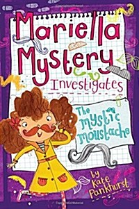 Mariella Mystery: The Mystic Moustache : Book 8 (Paperback)
