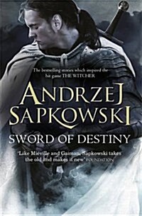 Sword of Destiny : Tales of the Witcher - Now a major Netflix show (Paperback)