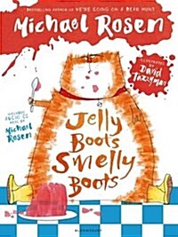 Jelly Boots, Smelly Boots (Hardcover)