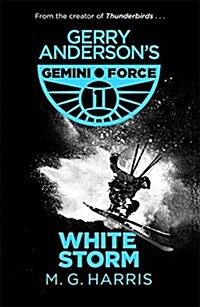 Gemini Force I: White Storm : Book 3 (Paperback)