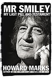 Mr Smiley : My Last Pill and Testament (Paperback, Main Market Ed.)