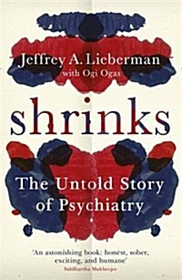 Shrinks : The Untold Story of Psychiatry (Paperback)