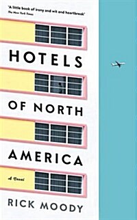 Hotels of North America : A Novel (Hardcover)
