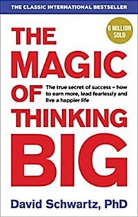 The Magic of Thinking Big (Paperback)
