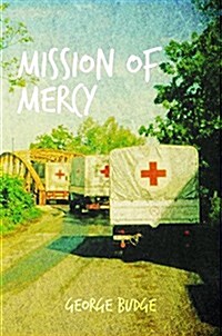 Mission of Mercy (Paperback)