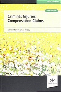 Criminal Injuries Compensation Claims (Paperback)