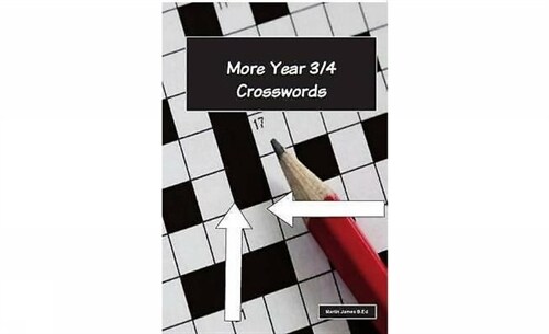 More Year 3-4 Crosswords (Paperback, Teachers ed)