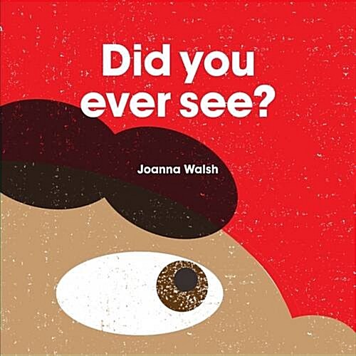Did You Ever See? (Hardcover)