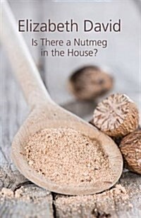 Is There a Nutmeg in the House? (Hardcover)