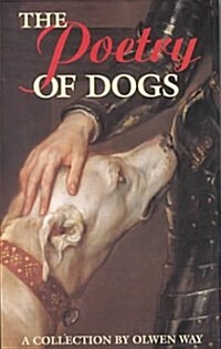The Poetry of Dogs (Hardcover, First Edition)
