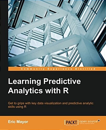 Learning Predictive Analytics with R (Paperback)