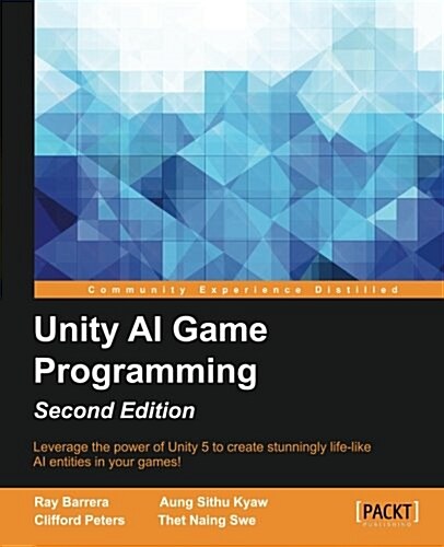 Unity AI Game Programming - (Paperback, 2 Revised edition)