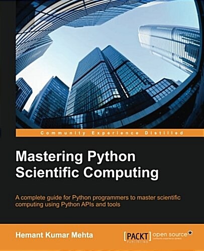 Mastering Python Scientific Computing (Paperback)