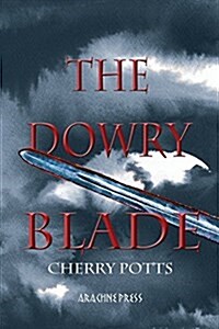 The Dowry Blade (Paperback)