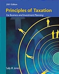 Principles of Taxation for Business Investment Planning, 2001 edition (Hardcover, 4th)