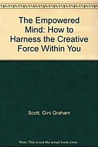 The Empowered Mind (Paperback)