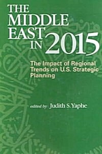 The Middle East in 2015 (Paperback)