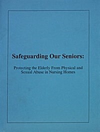Safeguarding Our Seniors (Paperback, Spiral)