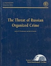 The Threat of Russian Organized Crime (Paperback, Spiral)